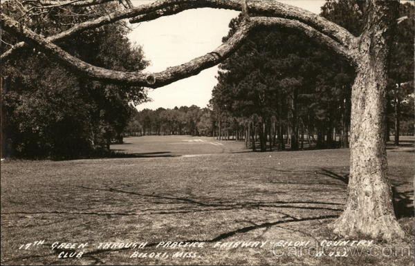 19th Green through practice Fairway = Biloxi Country Club Mississippi