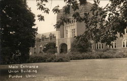 Purdue University - Union Building, Main Entrance Postcard