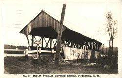 No. 17 Indian Stream, Covered Bridge, Pittsburg, N.H. New Hampshire Postcard Postcard Postcard