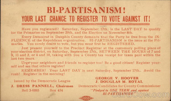 Bi-Partisanism! Your Last Chance to Register to Vote Against it! Harrisburg Pennsylvania