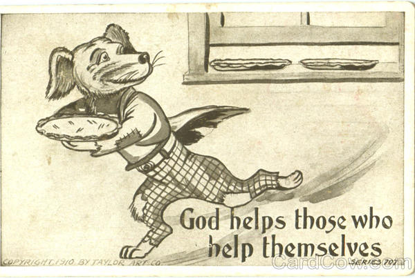 God Helps Those Who Help Themselves Dogs