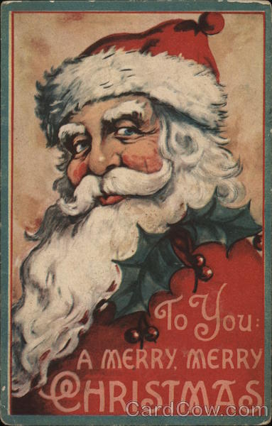 To you a merry, merry christmas - Santa Santa Claus