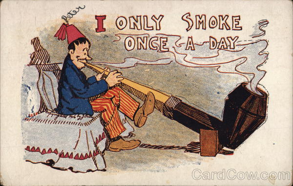 I only smoke once a day Comic, Funny