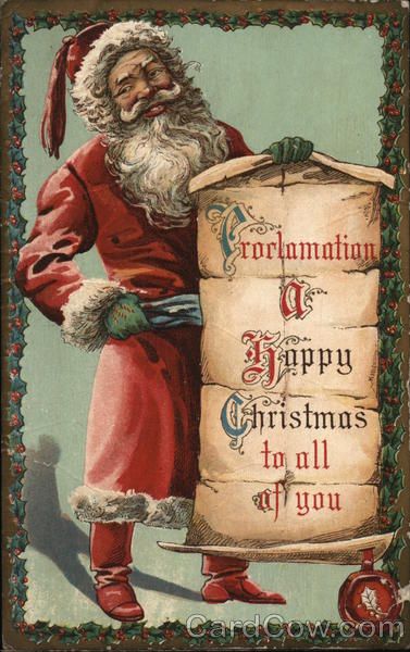 Proclamation A Happy Christmass to All of You Santa Claus