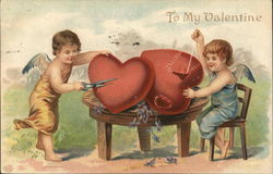 To my valentine - Cupids cutting and sewing hearts To my valentine - Cupids cutting and sewing hearts