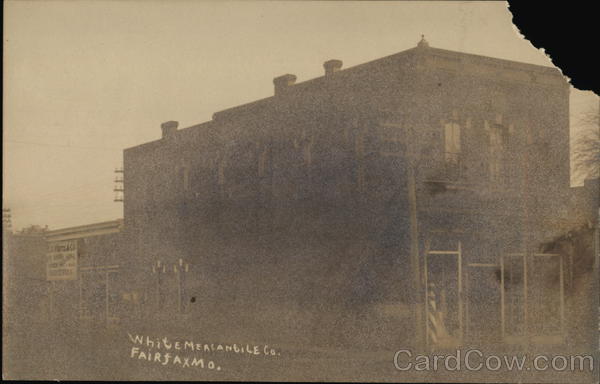 White Mercantile Co. Fairfax Missouri