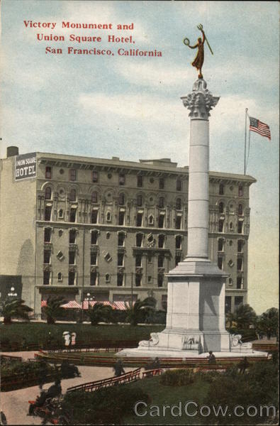 Victory Monument and Union Square Hotel San Francisco California
