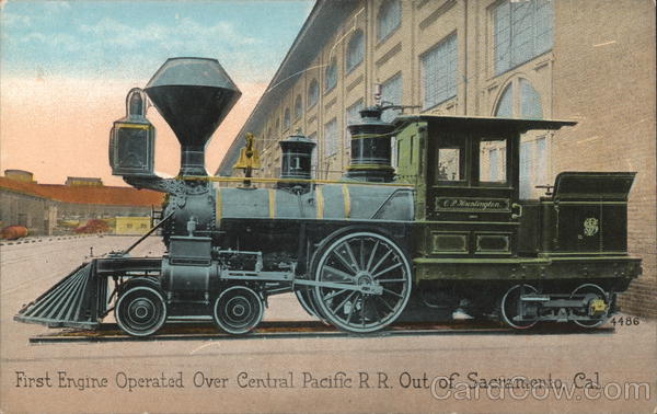 First Engine Operated Over Central Pacific RR Sacramento California
