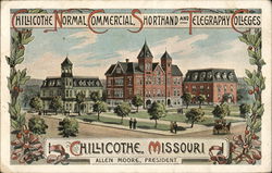 Chillicothe Normal, Commerical, Shorthand and Telegraphy Colleges Postcard