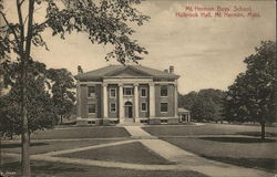 Mt. Hermon Boys' School, Holbrook Hall Mount Hermon, MA Postcard Postcard Postcard