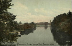 Taunton River from Waterworks Bridge, Looking East Postcard