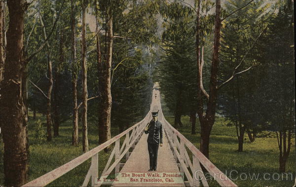 The Board Walk, Presideio San Francisco California