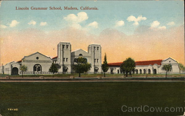 Lincoln Grammar School Madera California