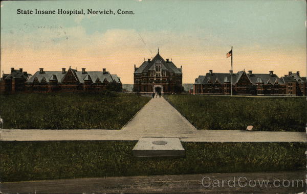 State Insane Hospital Norwich Connecticut