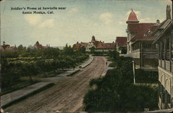 Soldier's Home at Sawtelle Santa Monica, CA Postcard Postcard Postcard