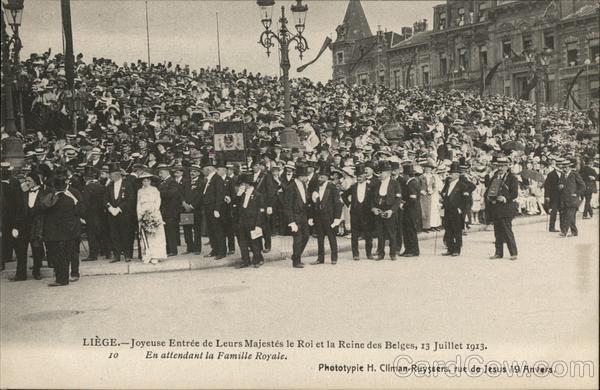 Joyeuse Entree de Lours Majestes le Roi et la Reine des Belges, 13 Juillet 1913 Liege Belgium
