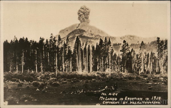 Mt. Lassen in Eruption in 1914 Lassen Volcanic National Park