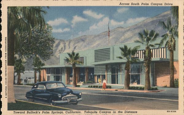 Across South Palm Canyon Drive - Toward Bullock's Palm Springs, CA. Tahquitz Canyon in the Distance California