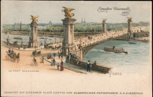 Alexander Bridge - Exposition Universelle 1900 Paris, France 1900 Paris ...