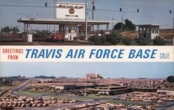 Greetings from Travis Air Force Base Fairfield, CA Postcard Postcard Postcard