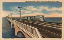 Causeway Connecting the Mainland with Galveston Postcard