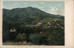 Mt. Tamalpais from Mill Valley, Cal. Height 2592 feet Postcard