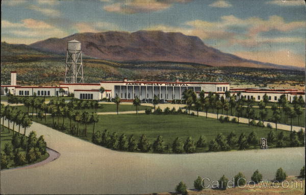 Carrie Tingley Hospital and Caballo Mountains Hot Springs New Mexico