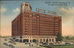 Hotel Faust * An Affiliated National Hotel Rockford, IL Postcard Postcard Postcard