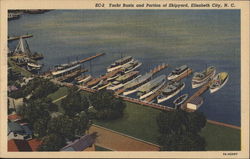 Yacht Basin and Shipyard Elizabeth City, NC Postcard Postcard Postcard