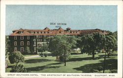 Great Southern Hotel, "The Aristocrat of Southern Taverns" Gulfport, MS Postcard Postcard Postcard