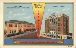 Hotel Falls, Buie Clinic and Marlin Sanitarium - Bath House Texas Postcard Postcard Postcard