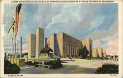 Varied Industries, Electrical and Communications Building at Texas Centennial Exposition Varied Industries, Electrical and Communications Building at Texas Centennial Exposition