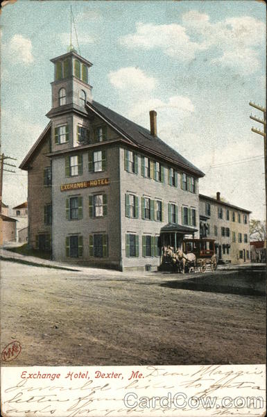 Exchange Hotel Dexter Maine