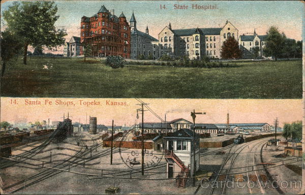 State Hospital and Santa Fe Shops Topeka Kansas
