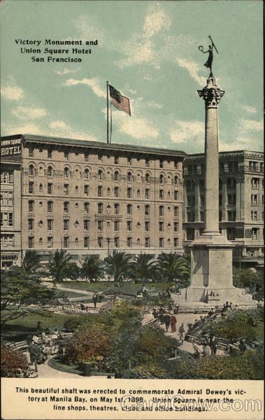 Victory Monument and Union Square Hotel San Francisco California