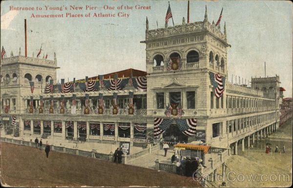 Entrance to Young's New Pier - One of the Great Amusement Places of Atlantic City New Jersey