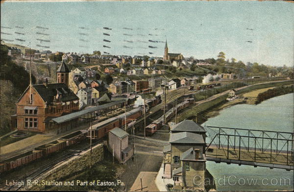 Lehigh R.R. Station and Part of Town Easton Pennsylvania