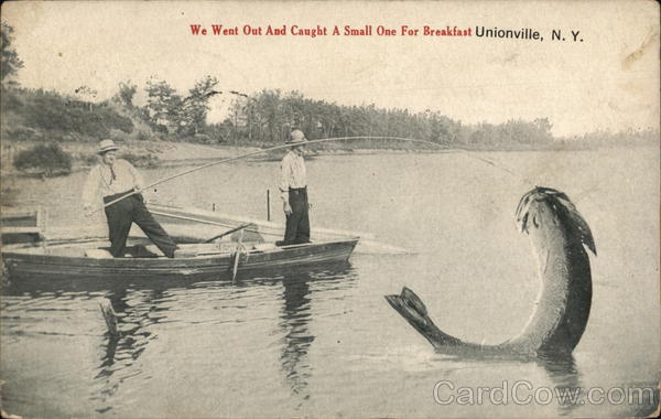 We Went Out and Caught a Small One For Breakfast Unionville New York