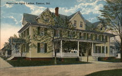 Home for Aged Ladies Easton, MD Postcard Postcard Postcard