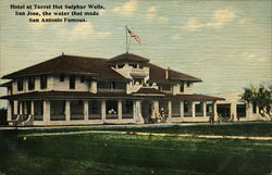 Hotel at Terrel Hot Sulphur Wells, San Jose Postcard