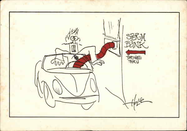 Man in Car at Sperm Bank Drive Thru Comic, Funny