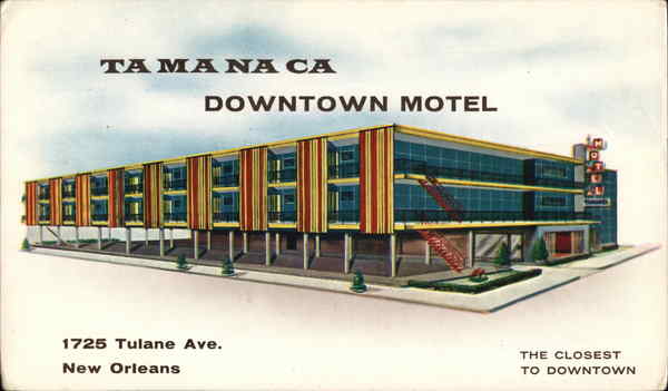 Tamanaca Downtown Motel New Orleans Louisiana