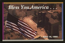 Bless You America, April 19, 1995 Oklahoma City, OK Postcard Postcard Postcard