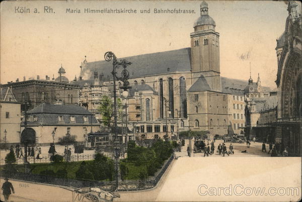 Maria Himmelfahrtskirche und Bahnhofstrasse Cologne Germany