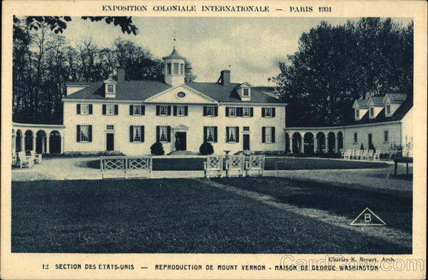 U.S. Exhibit Mount Vernon Replica - Exposition Colonial Internationale, Paris 1931 France