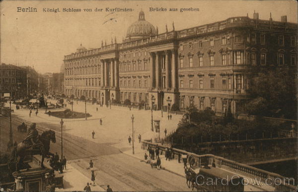Konigl. Schloss von der Kurfursten Berlin Germany