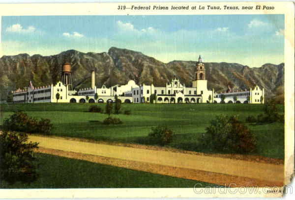Federal Prison Located At La Tuna El Paso Texas
