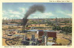 Fuel For A Million Cars A Day! Oil Wells Postcard Postcard