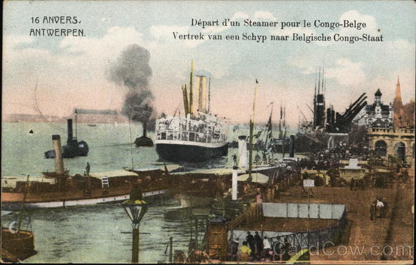 16 Anvers - Dèpart d'un Steamer pour le Conge-Belge Belgium
