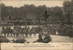 Paris - Revue de 14 Juillet 1918 Dèfilè des Troupers Amèricaines Place de La Concorde France World War I Postcard Postcard